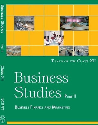 Business Studies Part - II Business Finance And Marketing For Class - 12(Paperback, ncert expert)