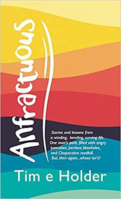 Anfractuous(English, Hardcover, Holder Tim E)