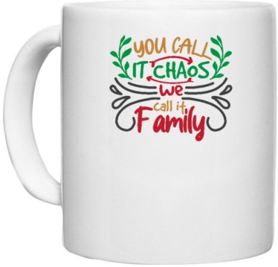 UDNAG White Ceramic Coffee / Tea 'Christmas | you call it chaos we call it family' Perfect for Gifting [330ml] Ceramic Coffee Mug(330 ml)