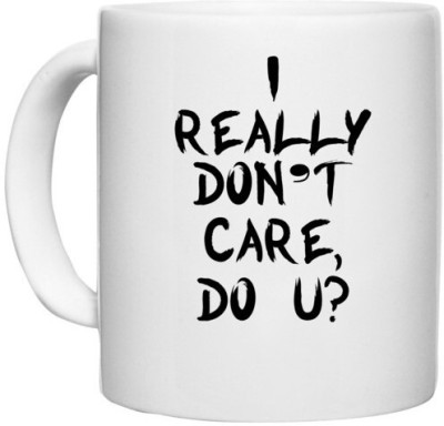 UDNAG White Ceramic Coffee / Tea 'Care | i really don't care do u' Perfect for Gifting [330ml] Ceramic Coffee Mug(330 ml)