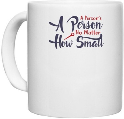 UDNAG White Ceramic Coffee / Tea 'A person no matter how small | Dr. Seuss' Perfect for Gifting [330ml] Ceramic Coffee Mug(330 ml)