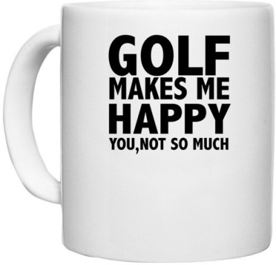 UDNAG White Ceramic Coffee / Tea 'Golf | golf makes me happy' Perfect for Gifting [330ml] Ceramic Coffee Mug(330 ml)