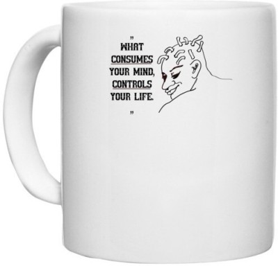 UDNAG White Ceramic Coffee / Tea 'Mind | What consumes your mind controls your life' Perfect for Gifting [330ml] Ceramic Coffee Mug(330 ml)