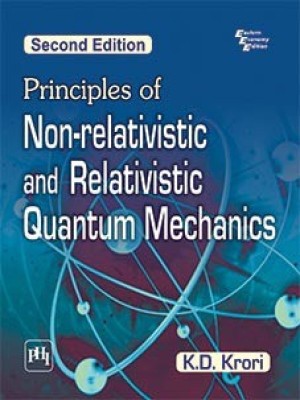 Principles Of Non-Relativistic And Relativistic Quantum Mechanics(Paperback, Krori)