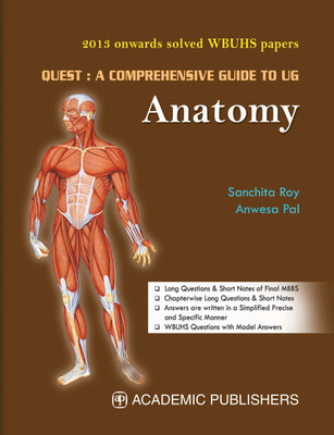 QUEST: COMPETENCY BASED QUESTIONS AND ANSWERS TO UG ANATOMY(Paperback, SANCHITA ROY, ANWESA PAL)