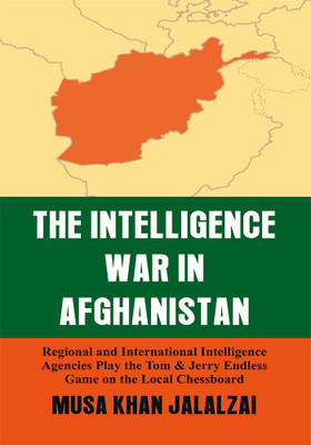 Intelligence War in Afghanistan(English, Paperback, Jalalzai Musa Khan)