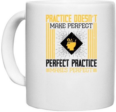 UDNAG White Ceramic Coffee / Tea 'Team Coach | Practice doesn’t make perfect. Perfect practice makes perfect' Perfect for Gifting [330ml] Ceramic Coffee Mug(330 ml)