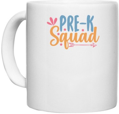 UDNAG White Ceramic Coffee / Tea 'Student teacher | pre-k squad' Perfect for Gifting [330ml] Ceramic Coffee Mug(330 ml)