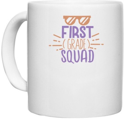 UDNAG White Ceramic Coffee / Tea 'Student teacher | first grade squadd' Perfect for Gifting [330ml] Ceramic Coffee Mug(330 ml)