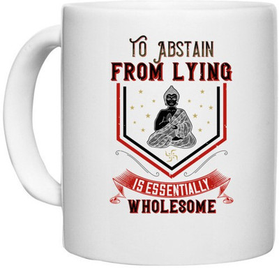 UDNAG White Ceramic Coffee / Tea 'Buddhism | To abstain from lying is essentially wholesome' Perfect for Gifting [330ml] Ceramic Coffee Mug(330 ml)
