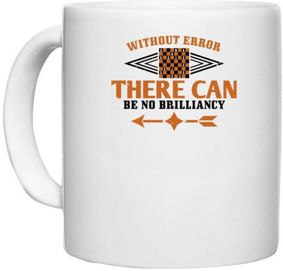 UDNAG White Ceramic Coffee / Tea 'Chess | Without error there can be no brilliancy' Perfect for Gifting [330ml] Ceramic Coffee Mug(330 ml)