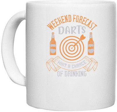 UDNAG White Ceramic Coffee / Tea 'Dart | Weekend forecast darts whit a chance of drinking' Perfect for Gifting [330ml] Ceramic Coffee Mug(330 ml)