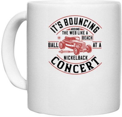 UDNAG White Ceramic Coffee / Tea 'Hot Rod Car | It's bouncing around the Web like a beach ball at a Nickelback concert' Perfect for Gifting [330ml] Ceramic Coffee Mug(330 ml)