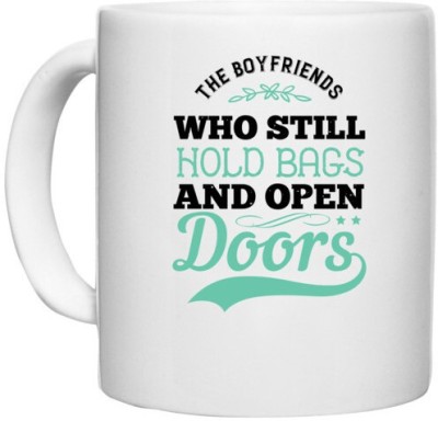 UDNAG White Ceramic Coffee / Tea 'Couple | The Boyfriends who still hold bags and open doors' Perfect for Gifting [330ml] Ceramic Coffee Mug(330 ml)