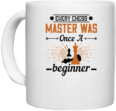 UDNAG White Ceramic Coffee / Tea 'Chess | Every chess master was once a beginner' Perfect for Gifting [330ml] Ceramic Coffee Mug(330 ml)