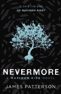 Nevermore: A Maximum Ride Novel(English, Paperback, Patterson James)