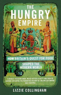 The Hungry Empire(English, Paperback, Collingham Lizzie)