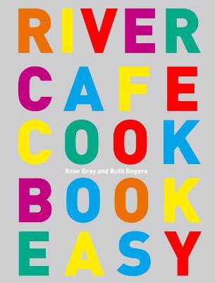 River Cafe Cook Book Easy(English, Paperback, Gray Rose)
