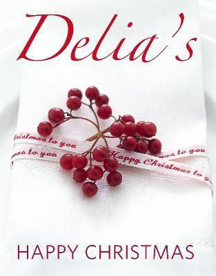 Delia's Happy Christmas(English, Hardcover, Smith Delia)
