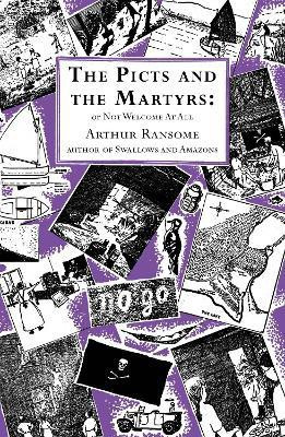 The Picts and the Martyrs(English, Paperback, Ransome Arthur)