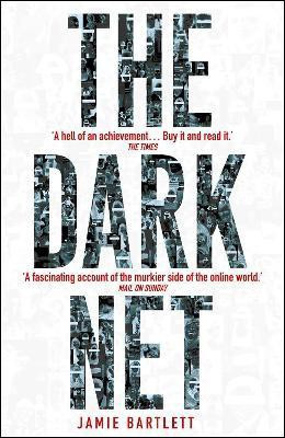 The Dark Net(English, Paperback, Bartlett Jamie)
