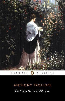 The Small House at Allington(English, Paperback, Trollope Anthony)