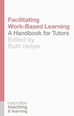 Facilitating Work-Based Learning(English, Paperback, Helyer Ruth)