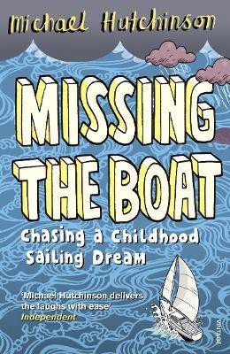 Missing the Boat(English, Paperback, Hutchinson Michael)