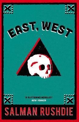 East, West(English, Paperback, Rushdie Salman)