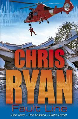 Alpha Force: Fault Line(English, Paperback, Ryan Chris)