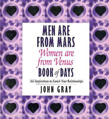 Men Are From Mars, Women Are From Venus Book Of Days(English, Paperback, Gray John)