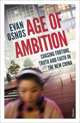 Age of Ambition(English, Paperback, Osnos Evan)