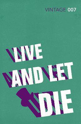 Live and Let Die(English, Paperback, Fleming Ian)
