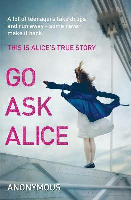 Go Ask Alice(English, Paperback, unknown)