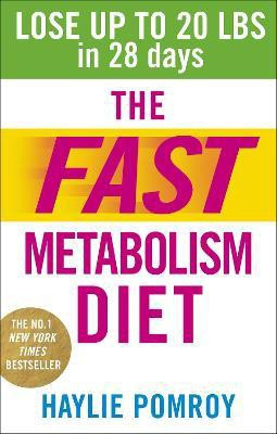 The Fast Metabolism Diet(English, Paperback, Pomroy Haylie)