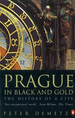 Prague in Black and Gold(English, Paperback, Demetz Peter)