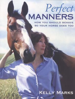 Perfect Manners(English, Paperback, Marks Kelly)