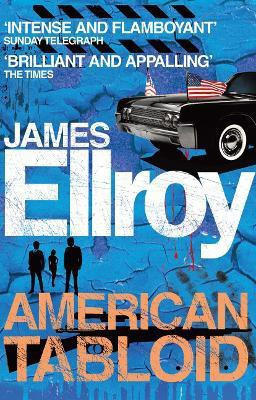 American Tabloid(English, Paperback, Ellroy James)