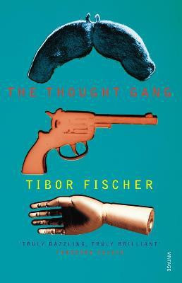 The Thought Gang(English, Paperback, Fischer Tibor)