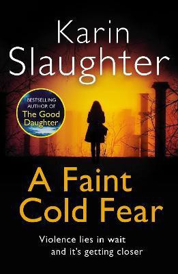 A Faint Cold Fear(English, Paperback, Slaughter Karin)