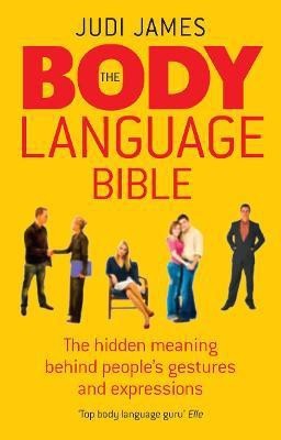The Body Language Bible(English, Paperback, James Judi)