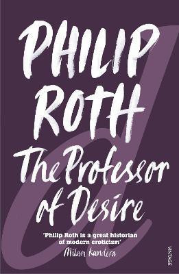 The Professor of Desire(English, Paperback, Roth Philip)