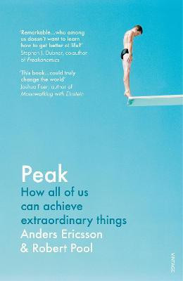 Peak - How All of Us Can Achieve Extraordinary Things(English, Paperback, Ericsson Anders Ph.D.)