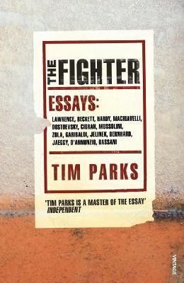 The Fighter  - Essays(English, Paperback, Parks Tim)