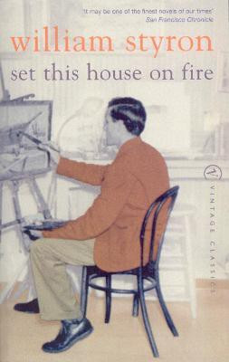 Set This House On Fire(English, Paperback, Styron William)