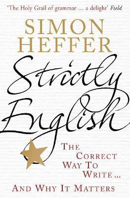 Strictly English(English, Paperback, Heffer Simon)