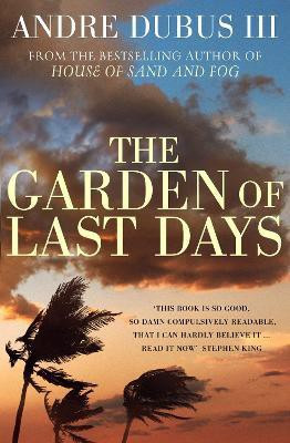 The Garden of Last Days(English, Paperback, Dubus III Andre)