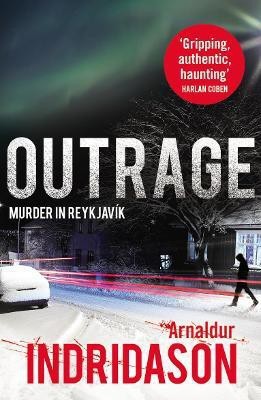 Outrage(English, Paperback, Indridason Arnaldur)