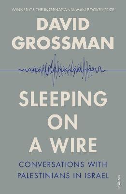 Sleeping on a Wire(English, Paperback, Grossman David)