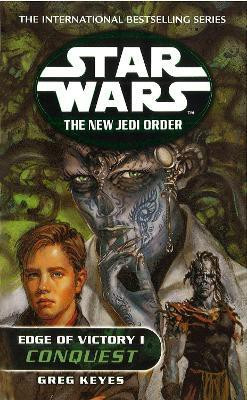 Star Wars: The New Jedi Order - Edge Of Victory Conquest(English, Paperback, Keyes Greg)